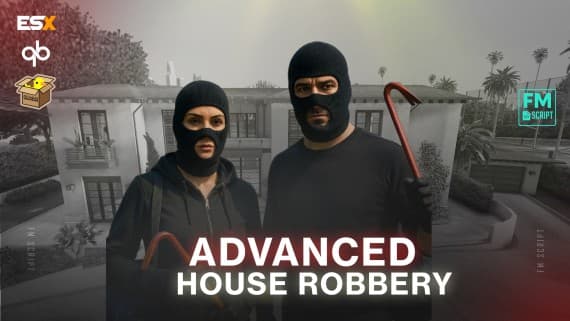 Advanced House Robbery [QB/ESX/QBOX]