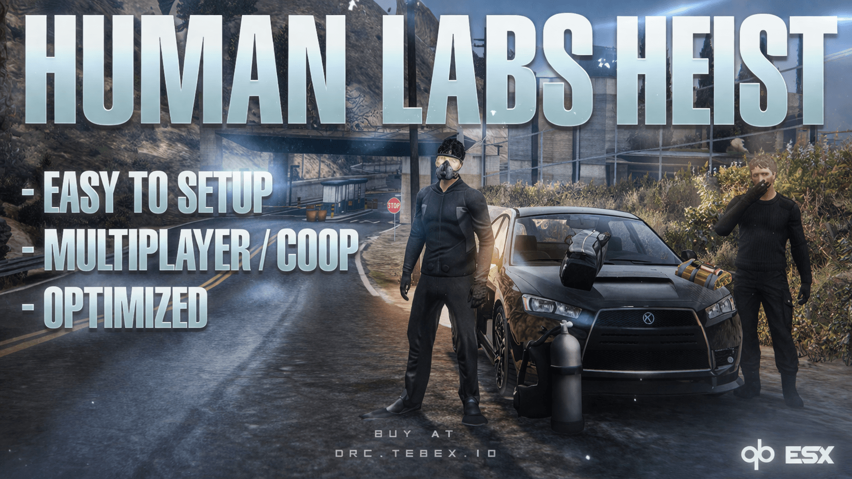 HUMAN LABS HEIST
