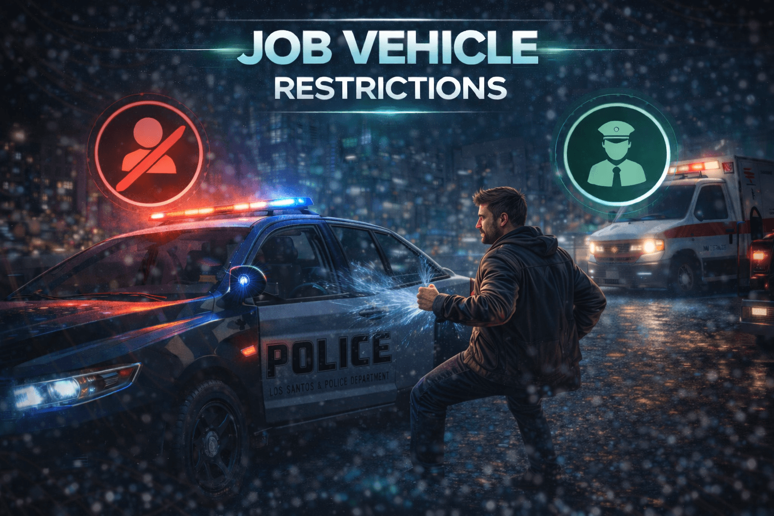 Job Vehicle Restrictions